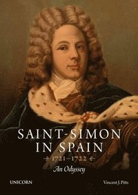 bokomslag Saint-Simon in Spain 1721-1722