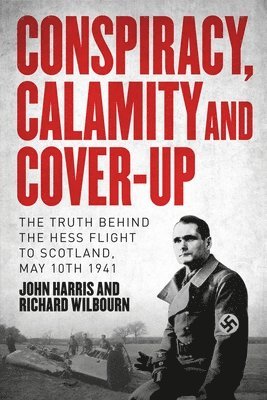 Conspiracy, Calamity and Cover-up 1