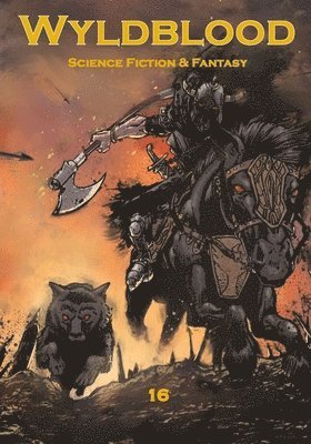 Jacey Bedford, Mark Rigney, Mark Bilsborough - Wyldblood 16, Häftad