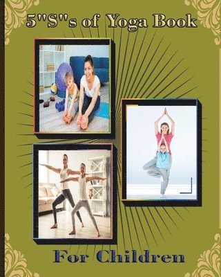 5 S of Yoga book for Children 1