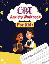 bokomslag CBT Anxiety Workbook for Kids