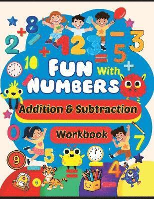 Addition and Subtraction Workbook 1
