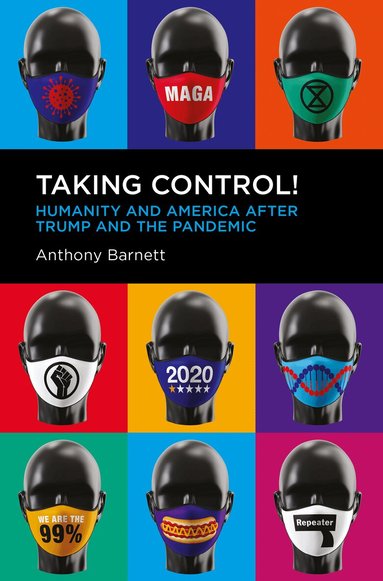 Anthony Barnett - Taking Control!, Häftad
