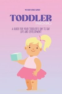 bokomslag Toddler Parenting