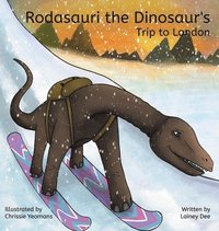 bokomslag Rodasauri the Dinosaur's Trip to London (2nd Edition)