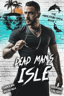 Caroline Peckham, Susanne Valenti - Dead Man's Isle, Häftad