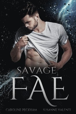 Caroline Peckham, Susanne Valenti - Savage Fae, Häftad
