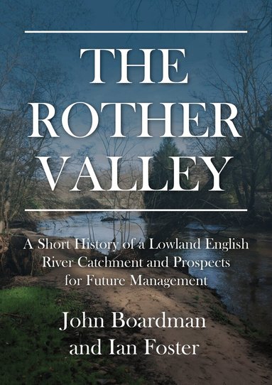 John Boardman, Ian Foster - Rother Valley, Häftad