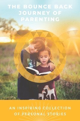 bokomslag Bounce Back Journey of Parenting