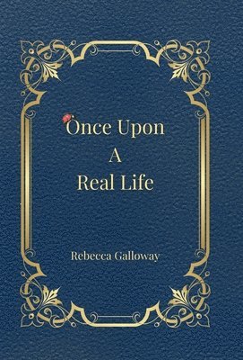 Once Upon A Real Life 1