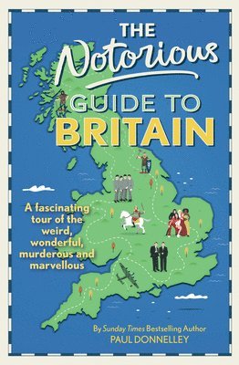 The Notorious Guide to Britain 1