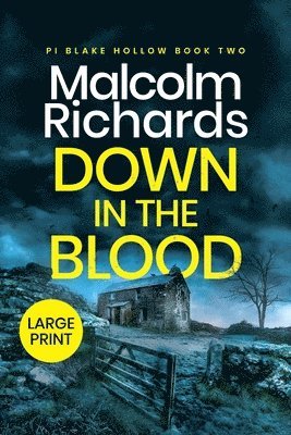 Malcolm Richards - Down in the Blood, Häftad