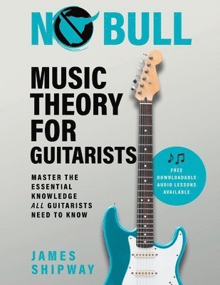 bokomslag No Bull Music Theory for Guitarists