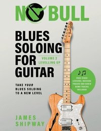 bokomslag Blues Soloing For Guitar, Volume 2