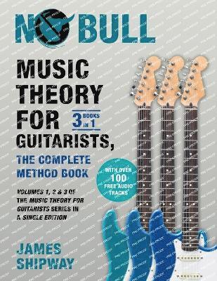 bokomslag Music Theory for Guitarists, the Complete Method Book