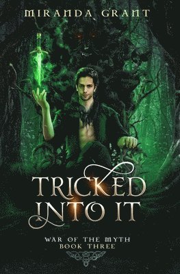 Miranda Grant - Tricked Into It, Häftad