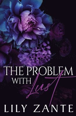Lily Zante - Problem with Lust, Häftad