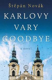 bokomslag Karlovy Vary Goodbye