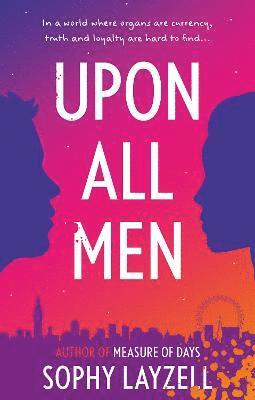 Sophy Layzell - Upon All Men, Häftad
