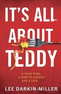 bokomslag It's All About Teddy