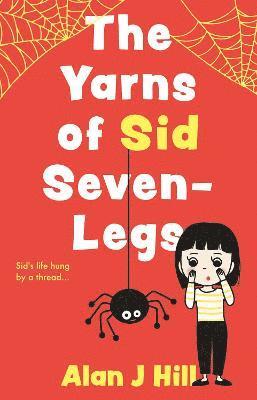 bokomslag Yarns of Sid Seven-Legs