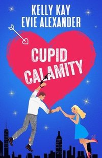 bokomslag Cupid Calamity
