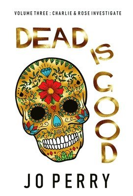 Dead Is Good 1