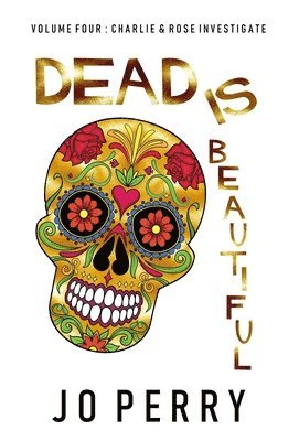 Dead Is Beautiful 1