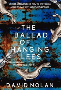 bokomslag The Ballad Of Hanging Lees