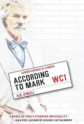 H B O'Neill - According To Mark, Inbunden