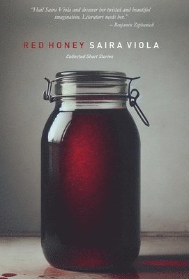Saira Viola - Red Honey, Inbunden