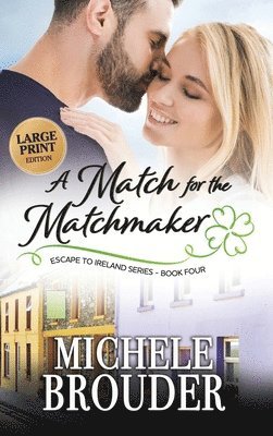 A Match for the Matchmaker (Large Print) 1