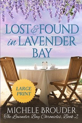 bokomslag Lost and Found in Lavender Bay (The Lavender Bay Chronicles, Book 2) Large Print Paperback