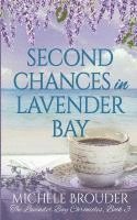 bokomslag Second Chances in Lavender Bay (Lavender Bay Chronicles Book 3)