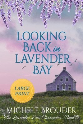 bokomslag Looking Back in Lavender Bay (Lavender Bay Book 5 ) Large Print Paperback