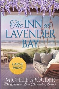 bokomslag The Inn at Lavender Bay (The Lavender Bay Chronicles Book 1) Large Print Paperback