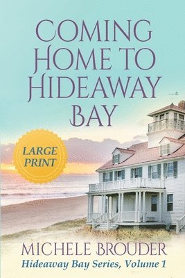 bokomslag Coming Home to Hideaway Bay (Large Print)