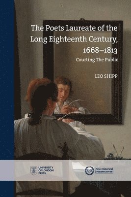 bokomslag Poets Laureate of the Long Eighteenth Century, 1668-1813