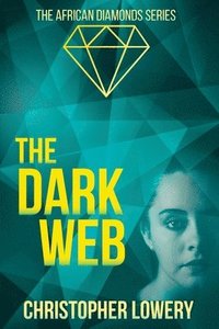 bokomslag The Dark Web