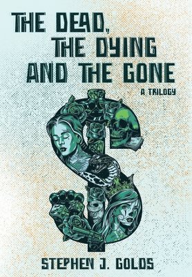 The Dead, The Dying and The Gone 1