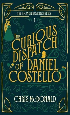 The Curious Dispatch of Daniel Costello 1