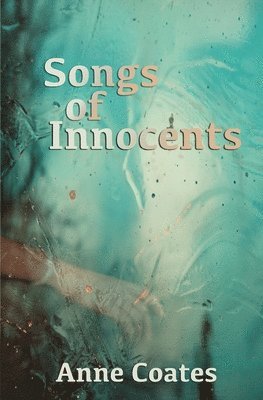 bokomslag Songs of Innocents