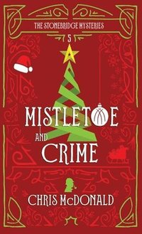 bokomslag Mistletoe and Crime