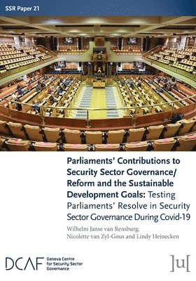 Parliaments' Contributions to Security Sector Governance/Reform and the Sustainable Development Goals 1