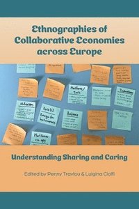 bokomslag Ethnographies of Collaborative Economies across Europe