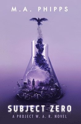 M.A. Phipps, A. Phipps, M., M. A. Phipps - Subject Zero, Inbunden