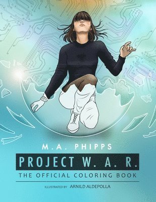 Project W.A.R. The Official Coloring Book 1