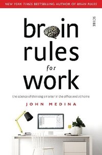 bokomslag Brain Rules for Work