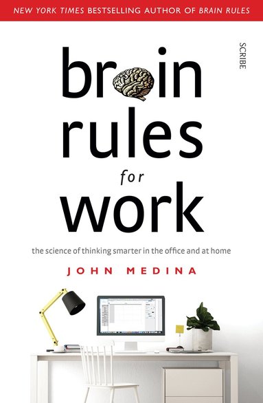 John Medina - Brain Rules for Work, Häftad