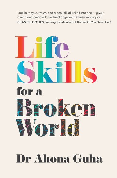 Ahona Guha - Life Skills for a Broken World, Inbunden